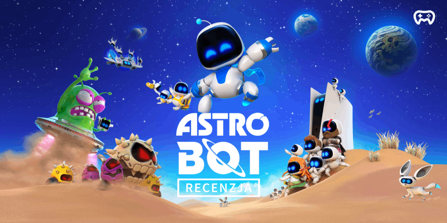 Recenzja Astro Bot (PS5). Kwintesencja gry video. - Recenzje gier