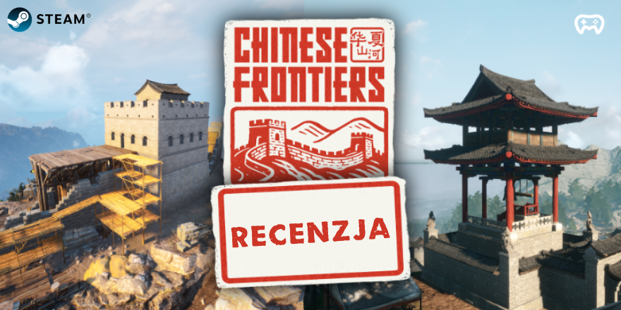 Zdjęcie do artykułu: Chinese Frontiers – polski survival o budowie Wielkiego Muru i cenie cierpliwości (PC)