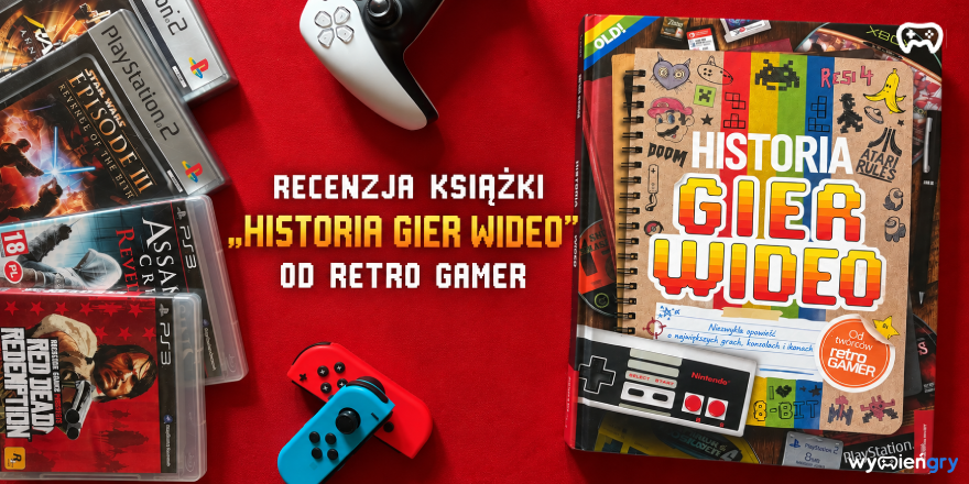 Okładka wpisu: Historia gier wideo – recenzja książki Retro Gamer - Recenzje książek