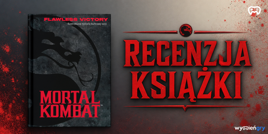 Okładka wpisu: Mortal Kombat: Flawless Victory – jak wygląda historia serii od strony wizualnej? - Recenzje książek