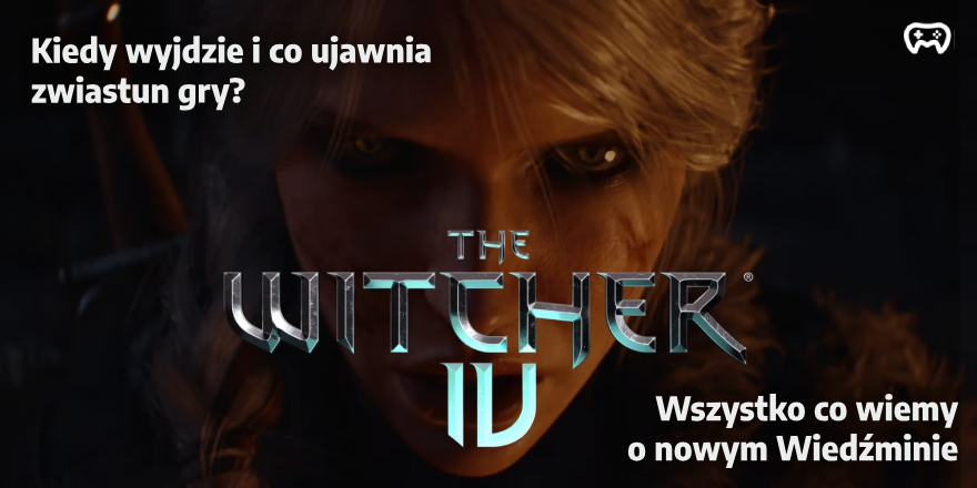 Wiedźmin 4: Czy CD Projekt RED stworzy kolejną RPG-ową legendę? - Premiery