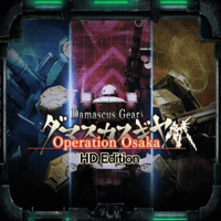 Damascus Gear: Operation Osaka HD Edition