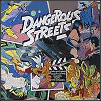 Dangerous Streets