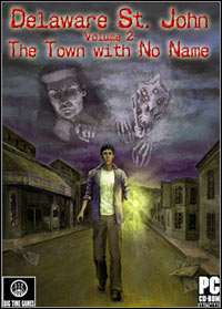 Delaware St. John Volume 2: The Town With No Name