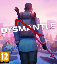 Dysmantle