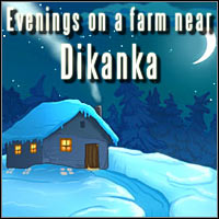 Evenings on a farm near Dikanka