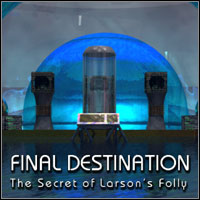 Final Destination: The Secret of Larson's Folly