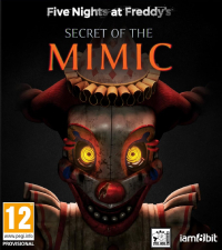 Five Nights at Freddy's: Secret of the Mimic
