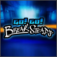 Go! Go! Break Steady