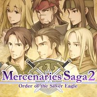 Mercenaries Saga 2: Order Of The Silver Eagle