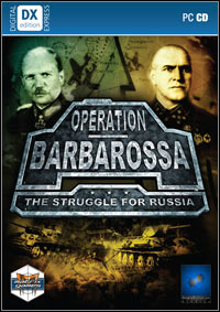 Operation Barbarossa: The Struggle for Russia