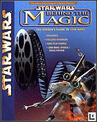 Star Wars: Behind the Magic