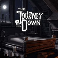The Journey Down