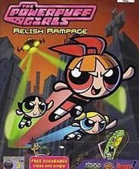 The Powerpuff Girls: Relish Rampage