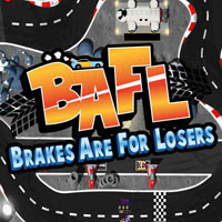 BAFL: Brakes Are for Losers