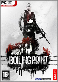 Boiling Point: Road to Hell PC