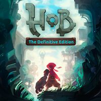 Hob: The Definitive Edition
