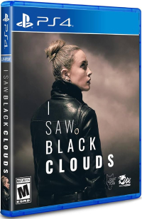 I Saw Black Clouds