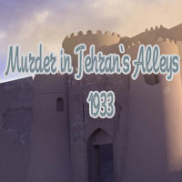 Murder in Tehran's Alleys 1933
