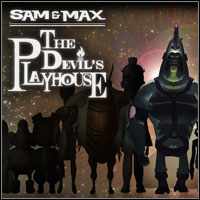 Sam & Max: Season 3 - The Devil’s Playhouse