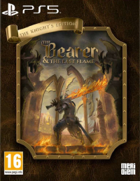 The Bearer & The Last Flame: The Knight's Edition