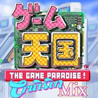 The Game Paradise: CruisinMix