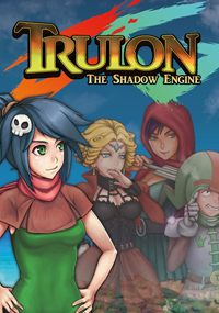 Trulon: The Shadow Engine