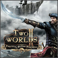 Two Worlds II: Pirates of The Flying Fortress